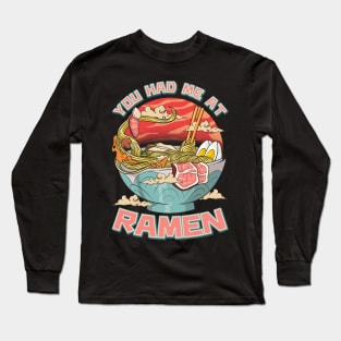 You Had Me At Ramen Funny Anime Kawaii Noodles Long Sleeve T-Shirt